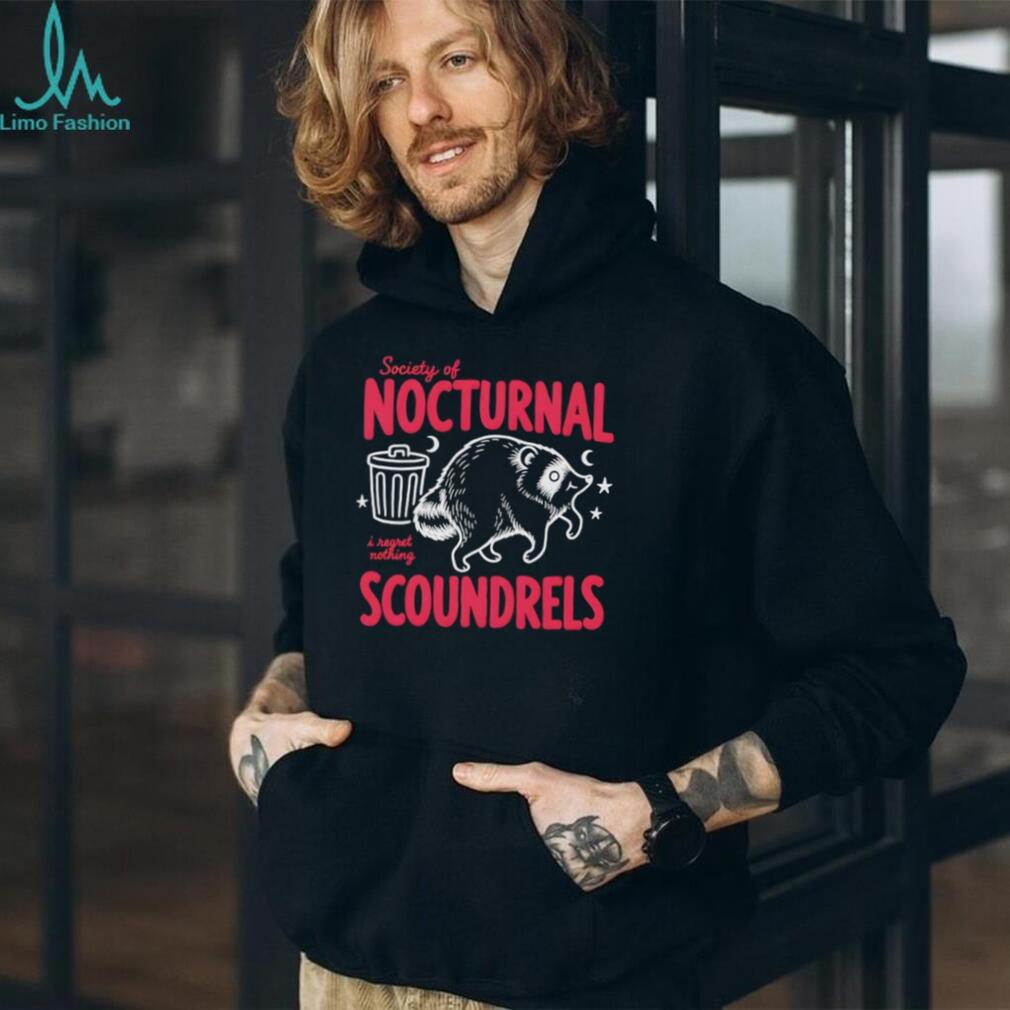 Jimothy Raccoon Seattle Society of Nocturnal Scoundrels I regret nothing shirt