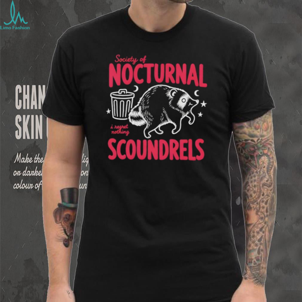 Jimothy Raccoon Seattle Society of Nocturnal Scoundrels I regret nothing shirt