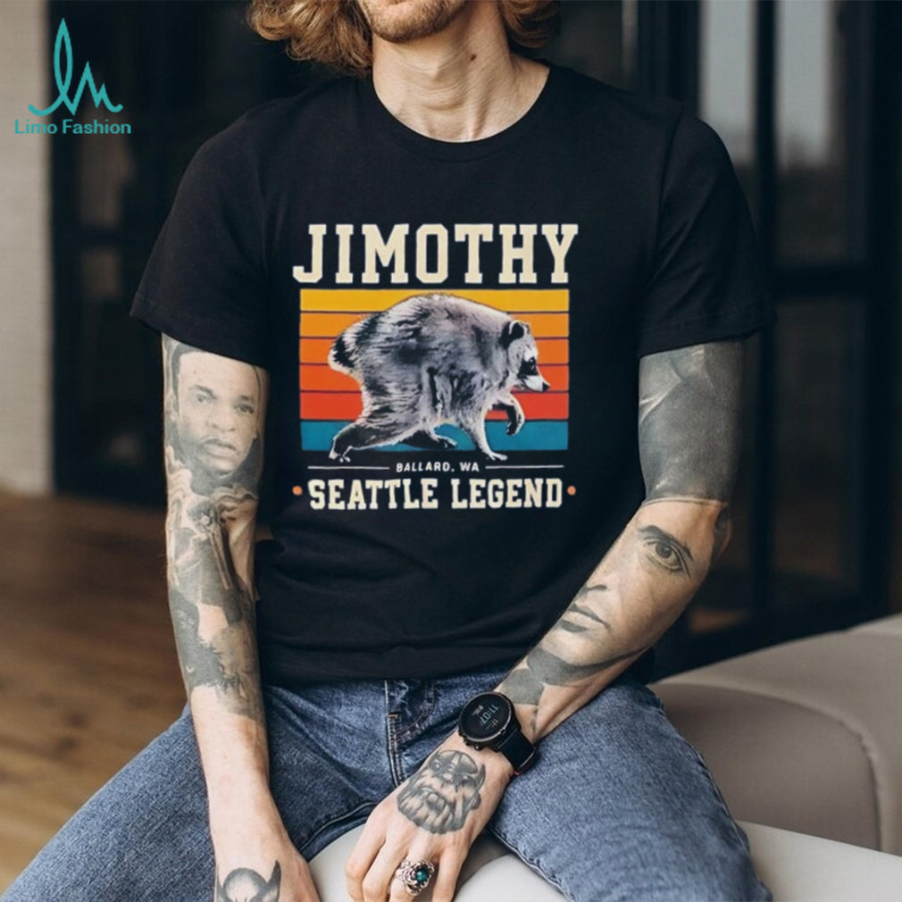 Jimothy Raccoon the Legend from Seattle shirt