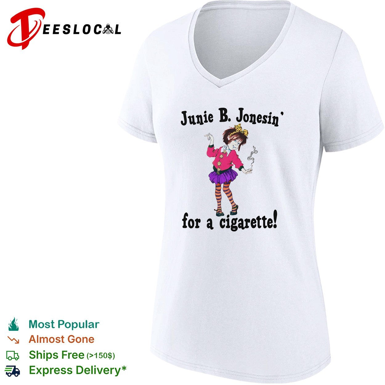 Junie B Jones jonesin’ for a cigarette smoking shirt
