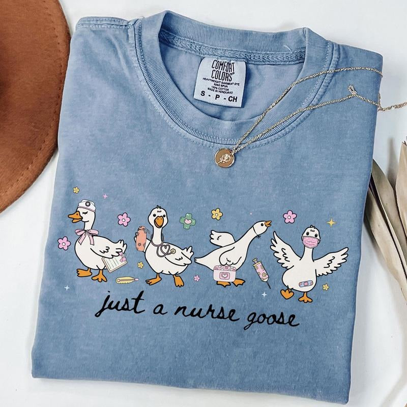 Just A Nurse Goose Shirt Silly Goose Nurse Tshirt Funny RN Nurse Shirt Nursing School Shirt Nurse Graduation Gift Nurse...