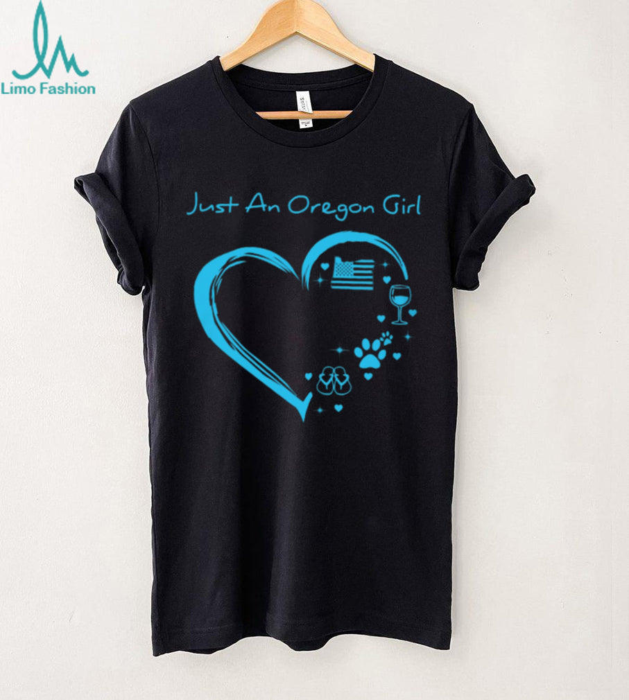 Just An Oregon Girl Heart Paw Print Wine Shirt
