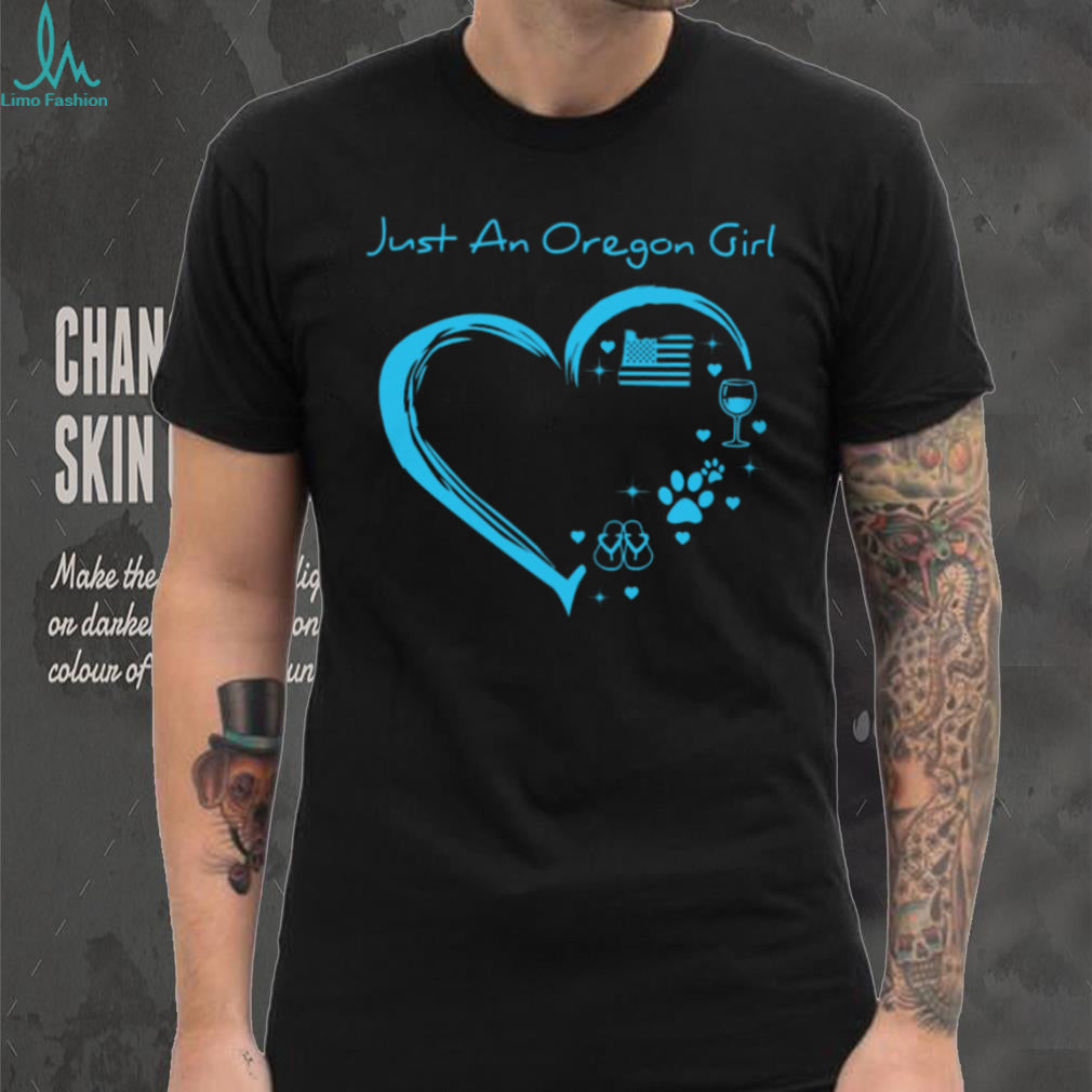 Just An Oregon Girl Heart Paw Print Wine Shirt