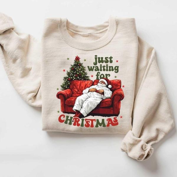 Just Waiting For Christmas Sweatshirt, Christmas Santa Sweater, Funny Xmas Shirt, Fall Cozy Pullover, Santa Family Tee Hoodie