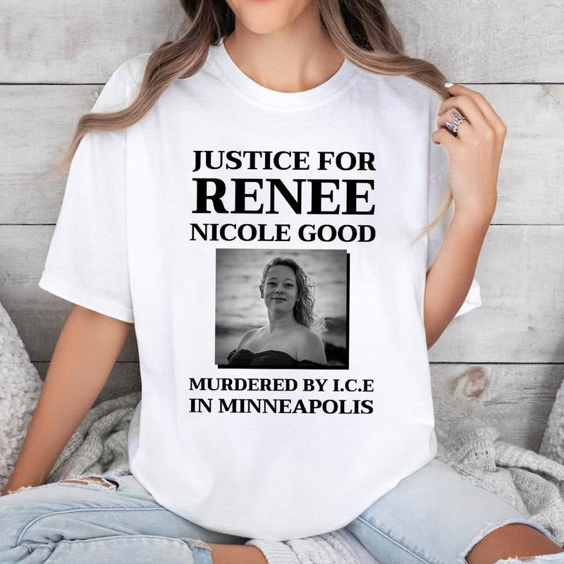 Justice for Renee Nicole Good Shirt, Minneapolis Protest Tee, Rip Renee Nicole Good Shirt, Memorial Remembrance Tee,...