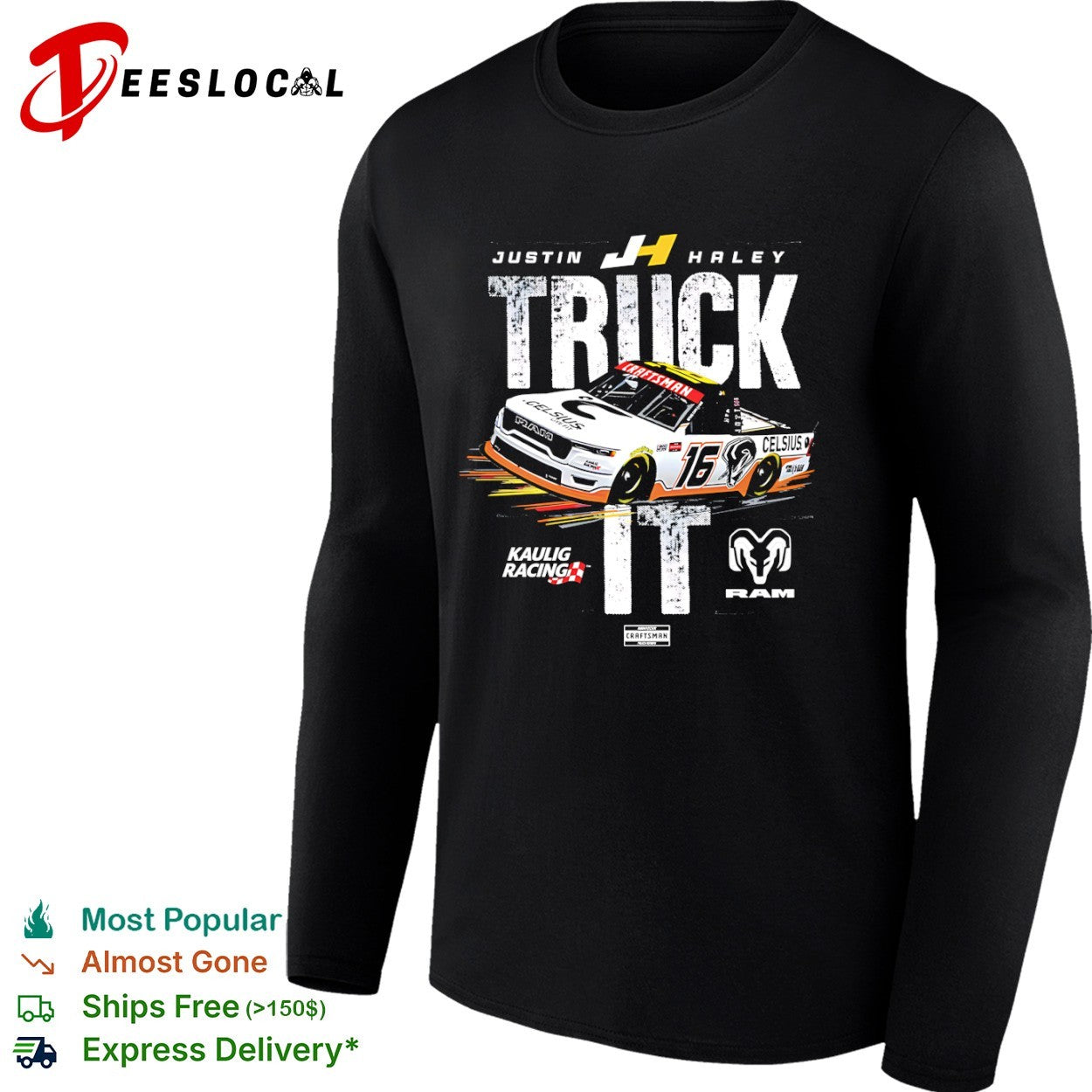 Justin Haley Kaulig Racing RAM truck it racecar shirt