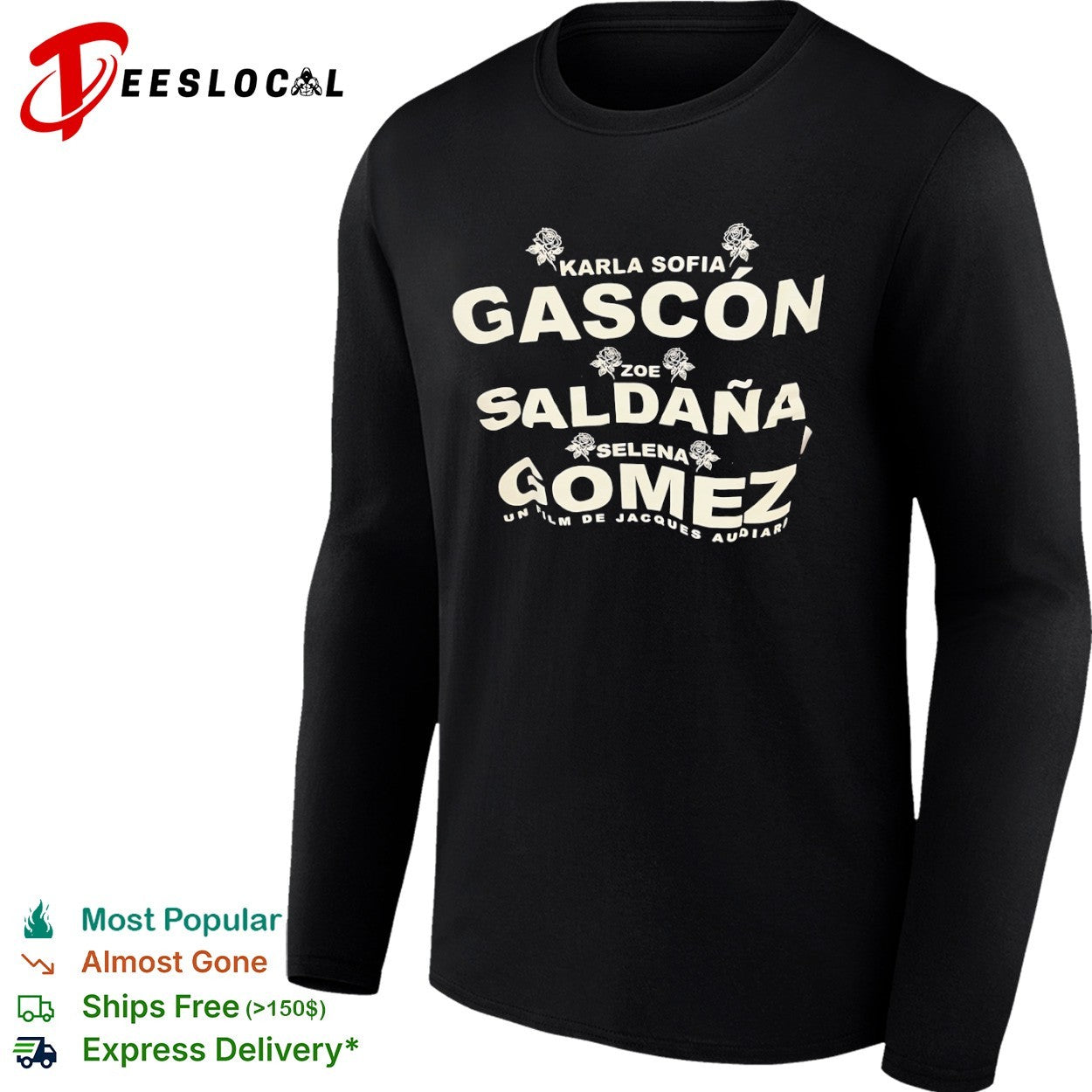 Karla Sofia Gascon Zoe Saldana Selena Gomez Emilia Perez Un Film de Jacques Audiard shirt