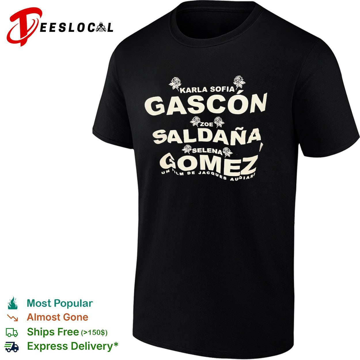 Karla Sofia Gascon Zoe Saldana Selena Gomez Emilia Perez Un Film de Jacques Audiard shirt