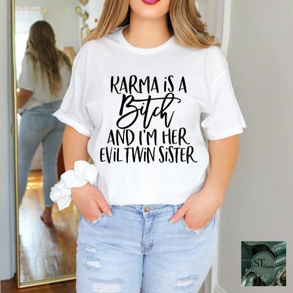 Karma Is A B*tch T-Shirts, Hoodie, Sweatshirt | PodTeesHub.com