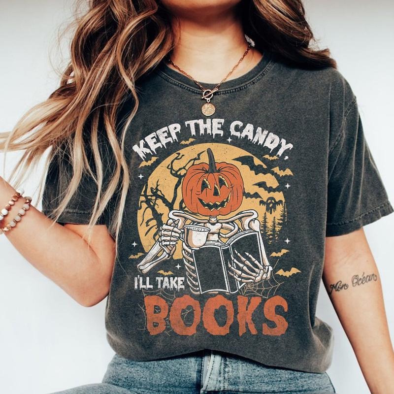 Keep the Candy I'll Take Books T-Shirt, Halloween Skeleton, Book Lovers Gift, Halloween Books, Teacher Halloween, Ghost...