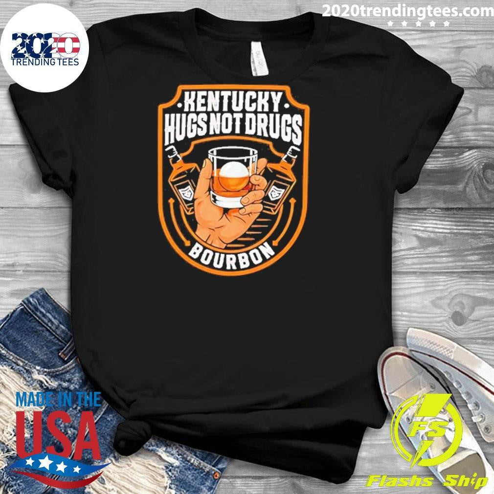 Kentucky Hugs Not Drugs Bourbon Shirt