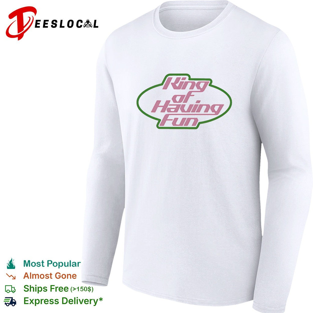King of having fun oval badge logo shirt