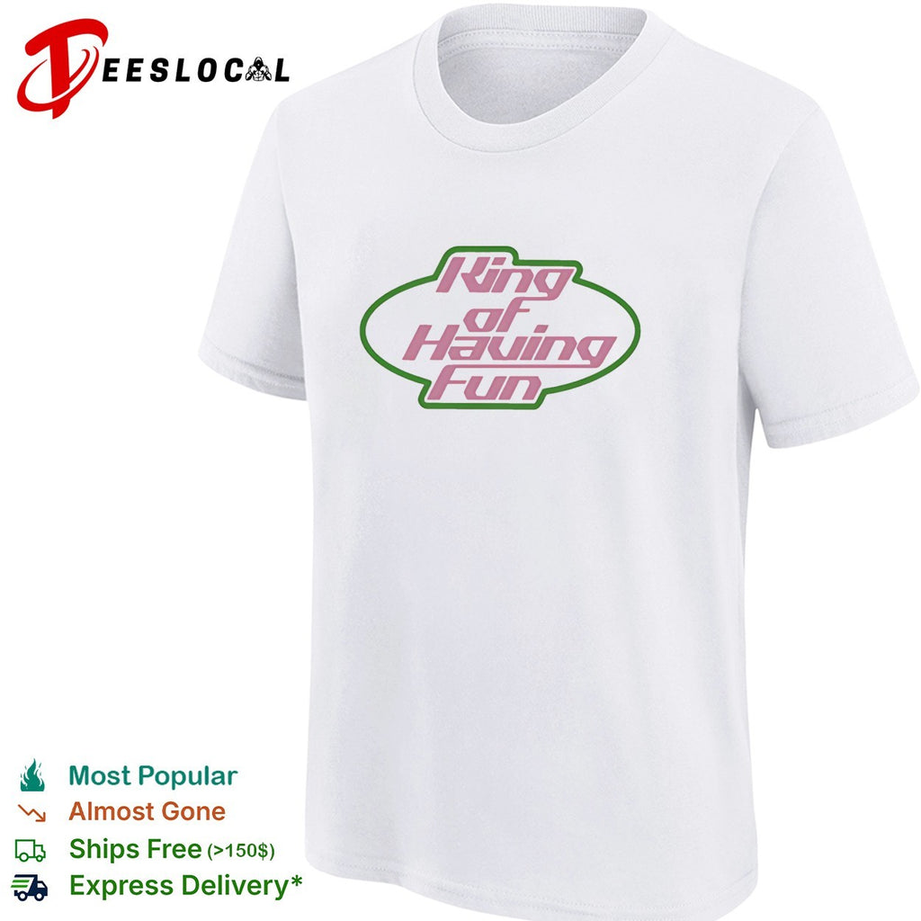 King of having fun oval badge logo shirt