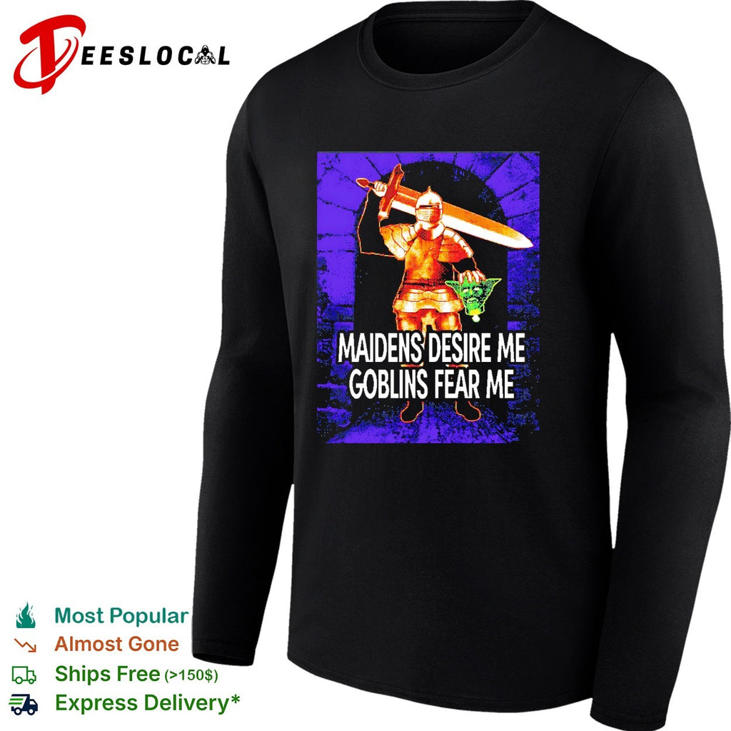 Knight holding sword maidens desire me goblins fear me 8 bit shirt