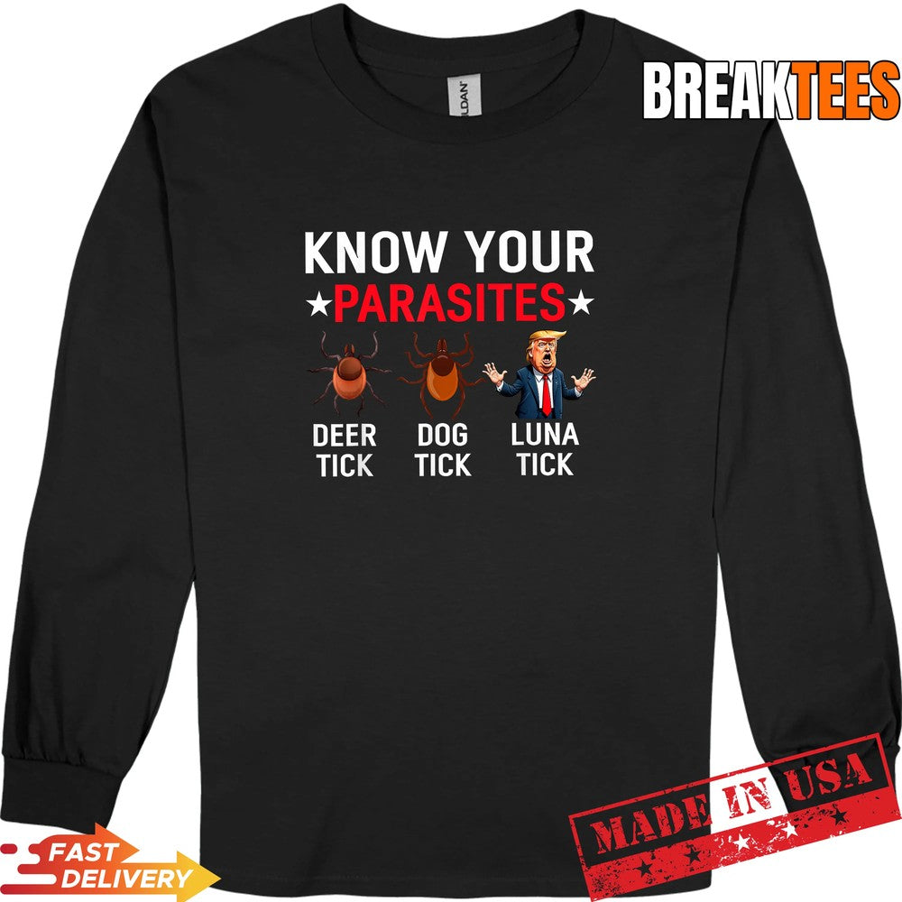 Know Your Parasites Anti Trump Meme T-Shirt
