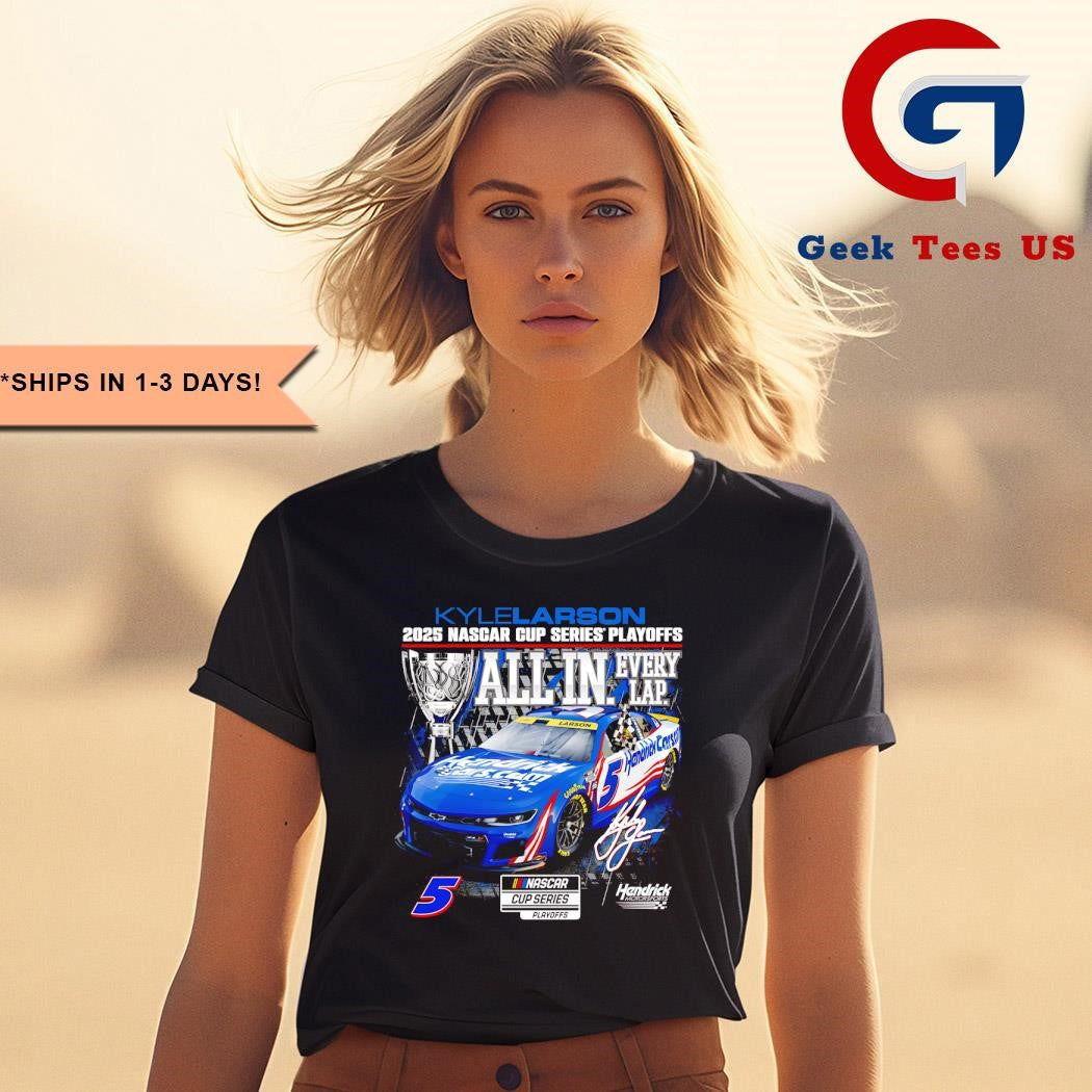 Kyle Larson Checkered Flag Sports 2025 NASCAR cup series playoffs Shell Pennzoil all in shirt