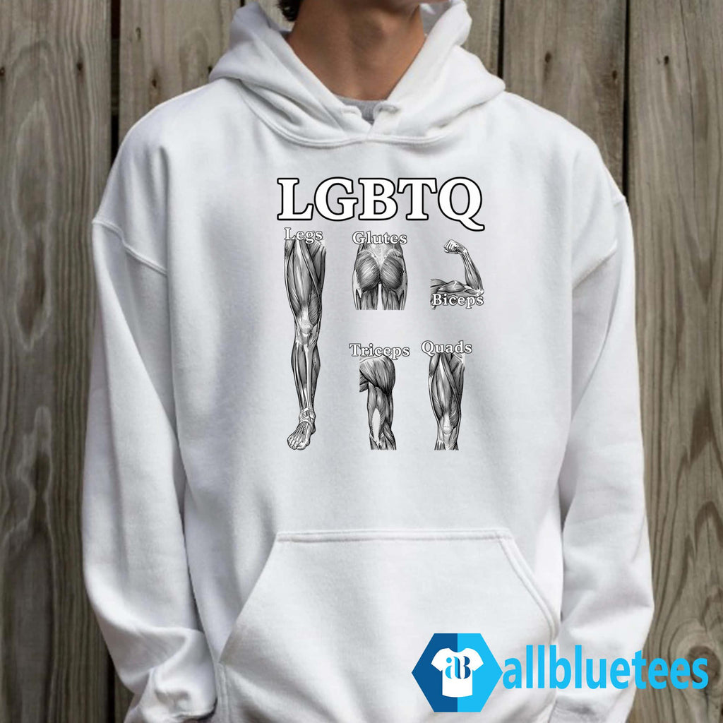 LGBTQ Legs Glutes Biceps Triceps Quads Shirt