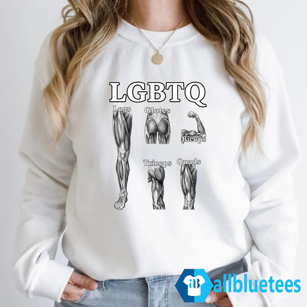 LGBTQ Legs Glutes Biceps Triceps Quads Shirt