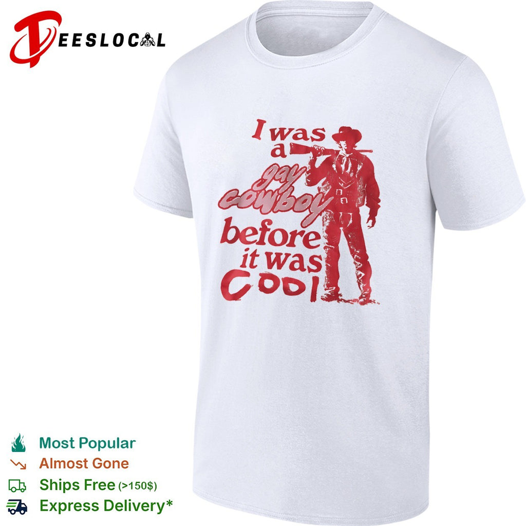LGBTQ pride western humor red figure I was a gay cowboy before it was cool shirt