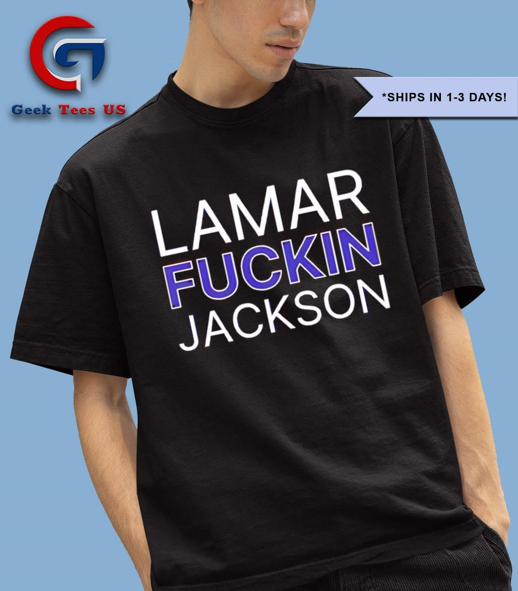 Lamar Fuckin Jackson T-shirt