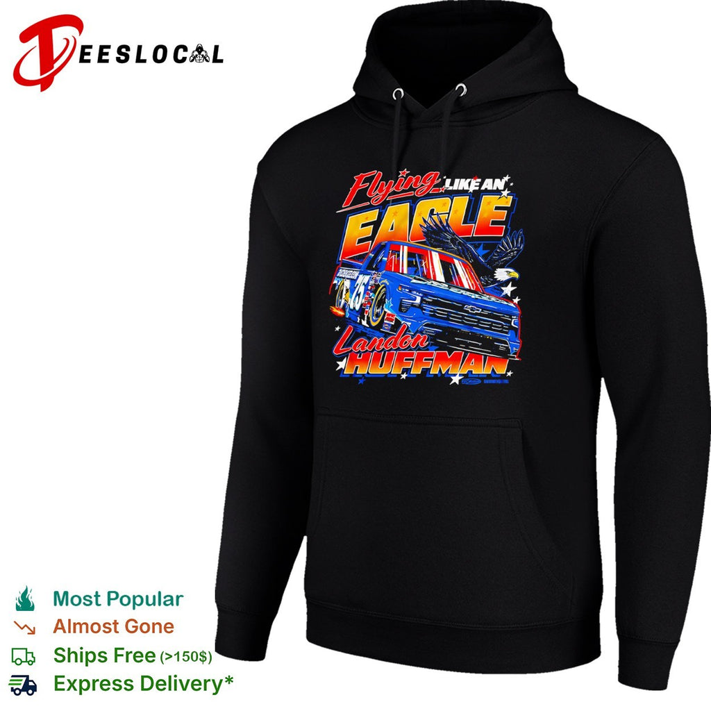 Landon Huffman Flying Like an Eagle Chevrolet Silverado NASCAR Truck Series shirt