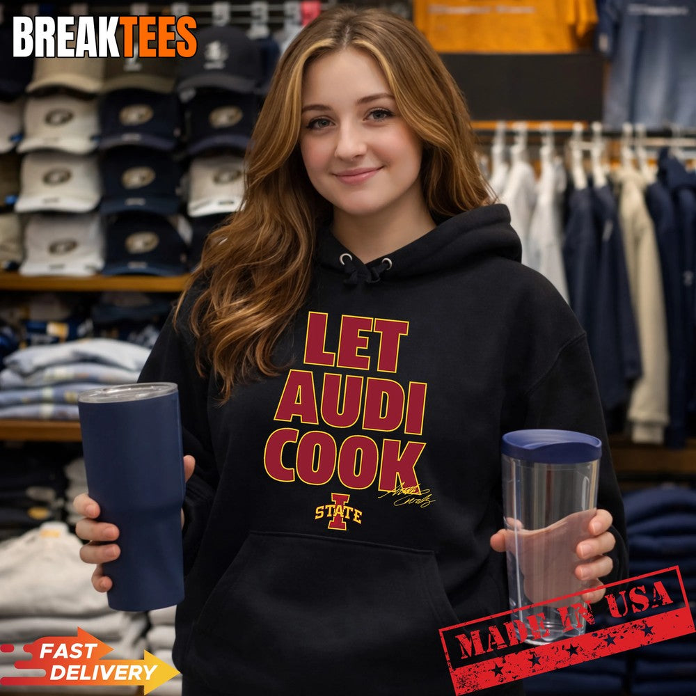 Let Audi Cook Iowa State Basketball Shirt