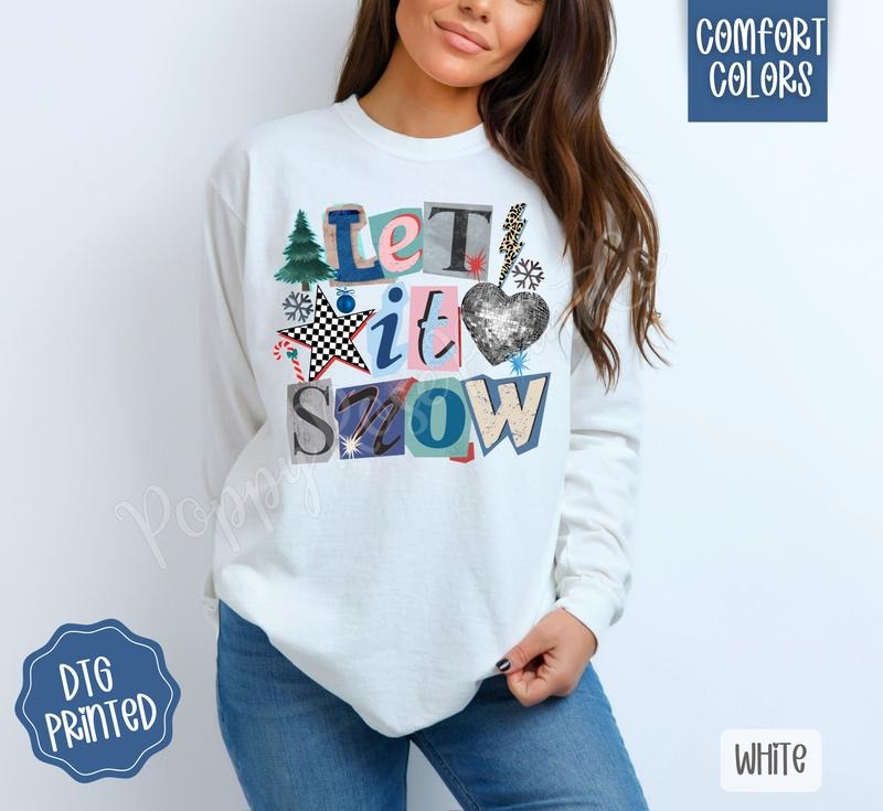 Let It Snow Comfort Colors Long Sleeve T-Shirt, Cute Women's Winter Tee Hoodie, Sweatshirt | PodTeesHub.com