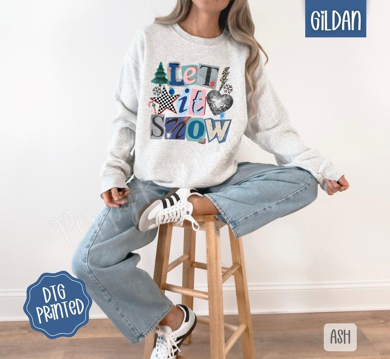 Let It Snow Sweatshirt, Trendy Women's Winter Sweater T-Shirts, Hoodie | PodTeesHub.com