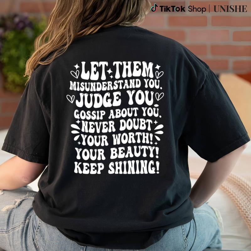 Let Them Affirmation Inspirational Crewneck T-Shirt for Daily Encouragement Hoodie, Sweatshirt | PodTeesHub.com