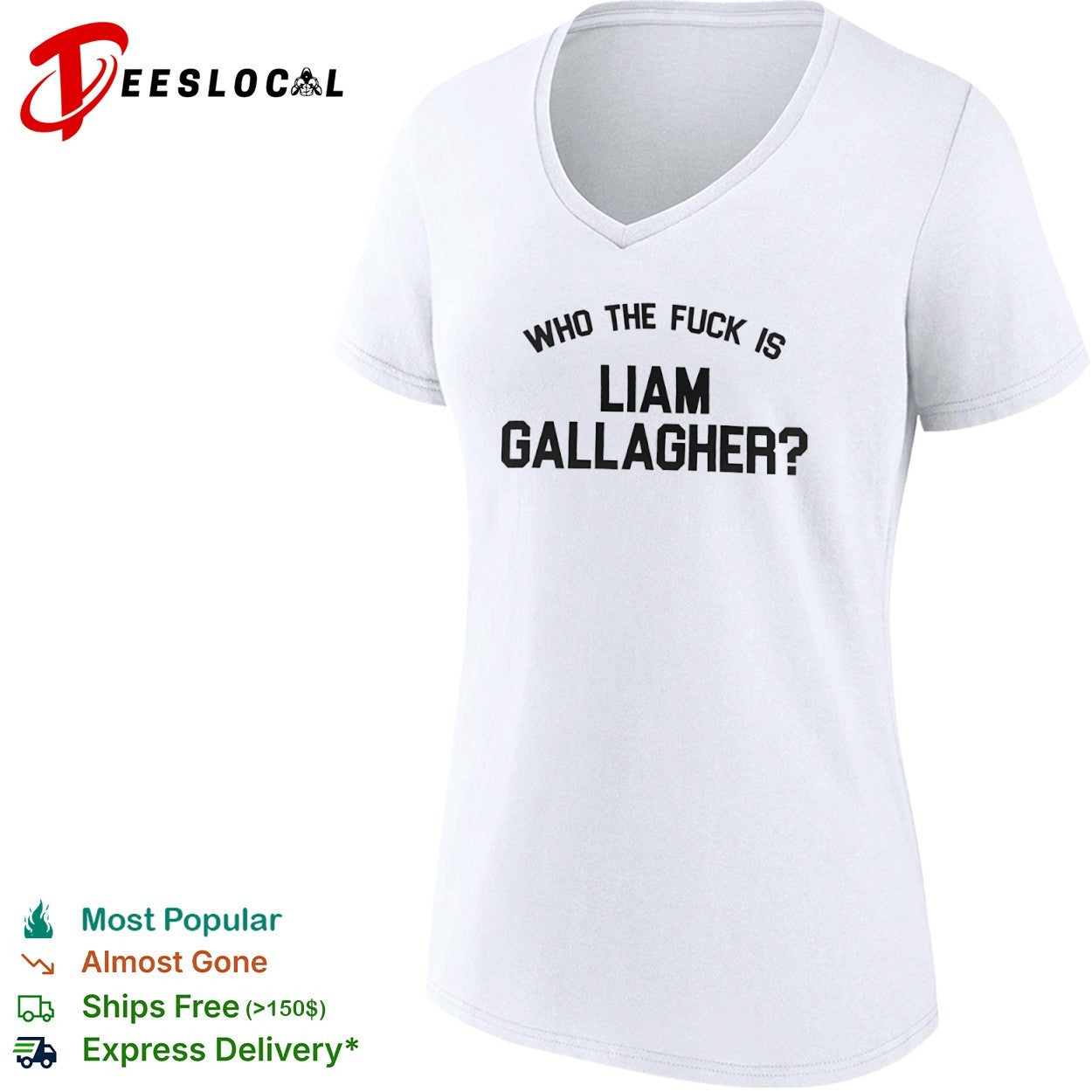 Liam Gallagher who the fuck is shirt
