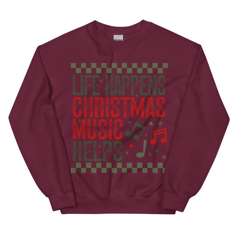 Life Happens Christmas Music Helps crew T-Shirts, Hoodie, Sweatshirt | PodTeesHub.com