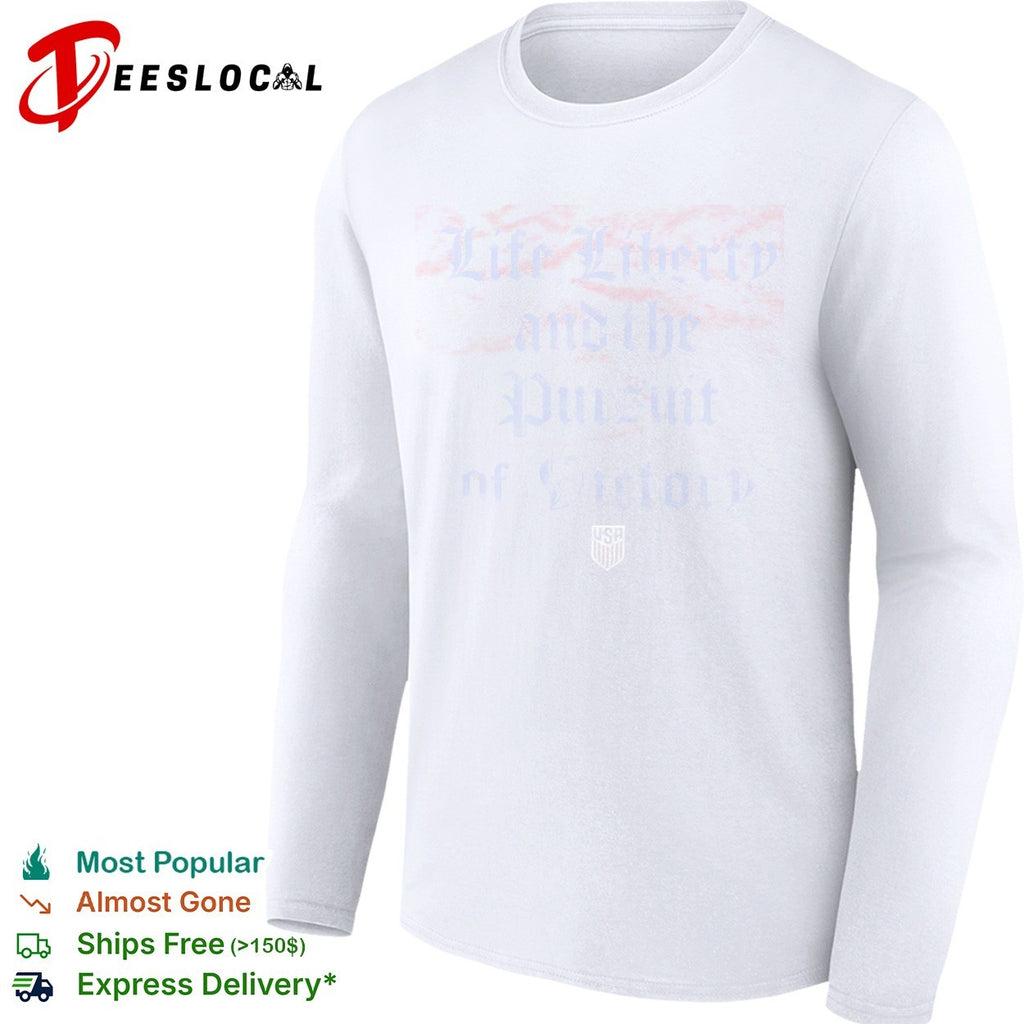 Life Liberty and the Pursuit of Victory USA Soccer Shirt