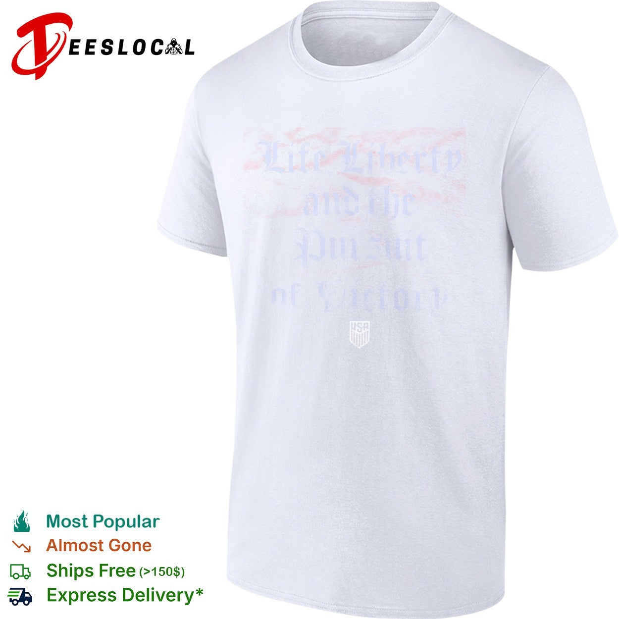 Life Liberty and the Pursuit of Victory USA Soccer Shirt