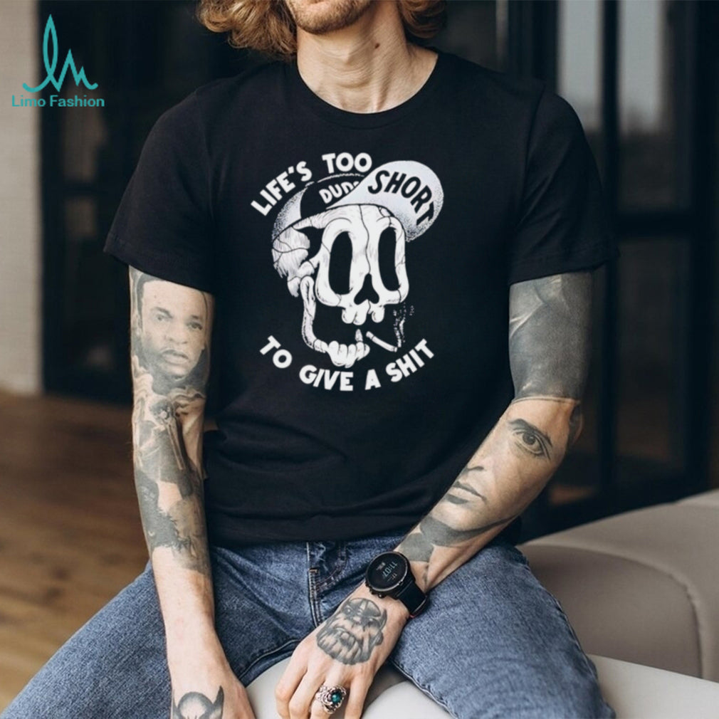 Life is Too Short Skull Smoking Graphic T Shirt