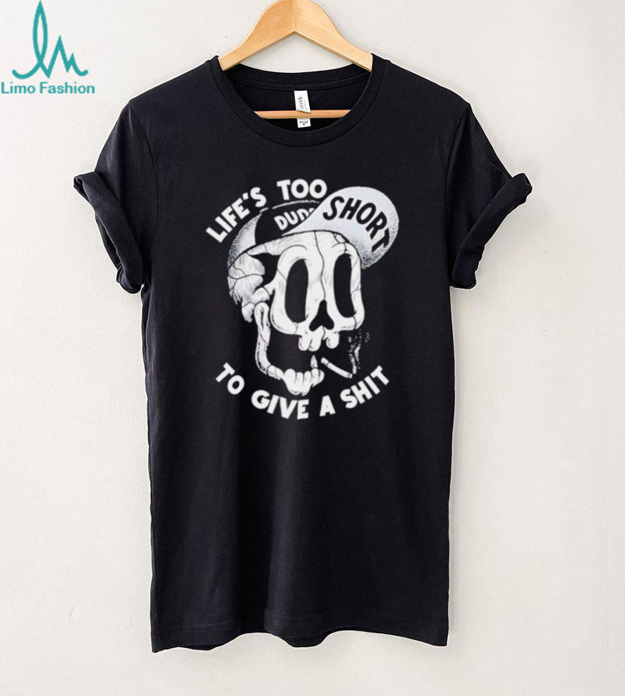 Life is Too Short Skull Smoking Graphic T Shirt
