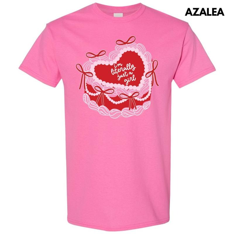 Literally Just A Girl Cake Gildan Short Sleeve T-Shirt 'NLB' Hoodie, Sweatshirt | PodTeesHub.com