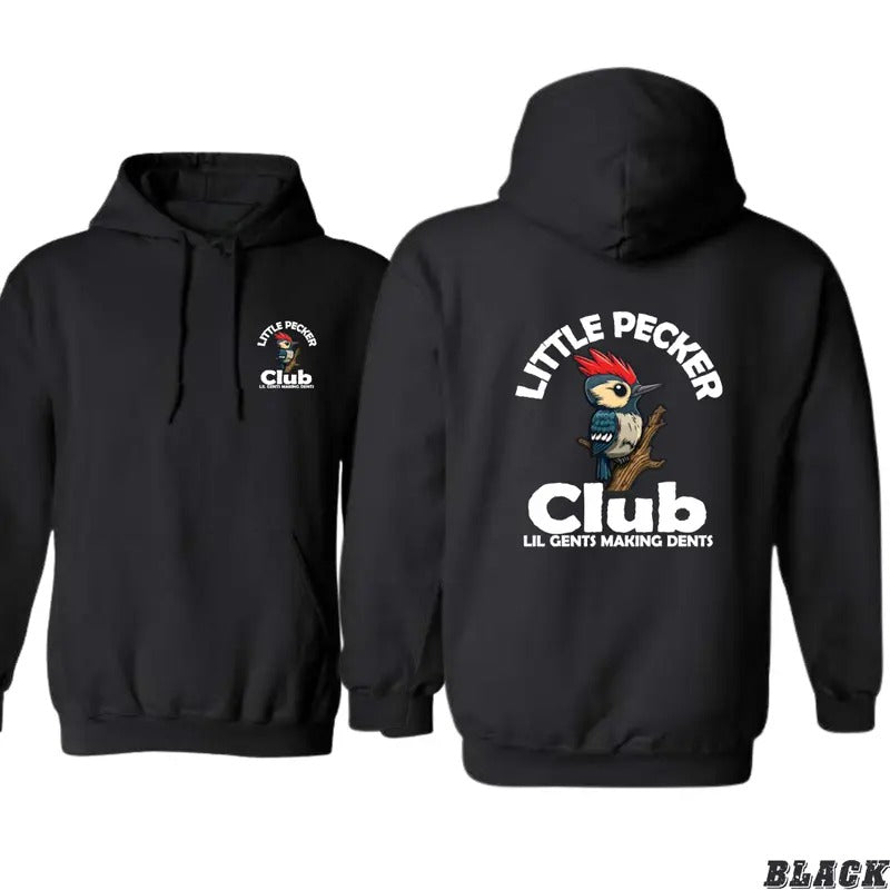 Little Pecker Club Hoodie - Fun and Playful Design Featuring Woodpecker Graphic, Perfect for Those Who Love Humorous and...