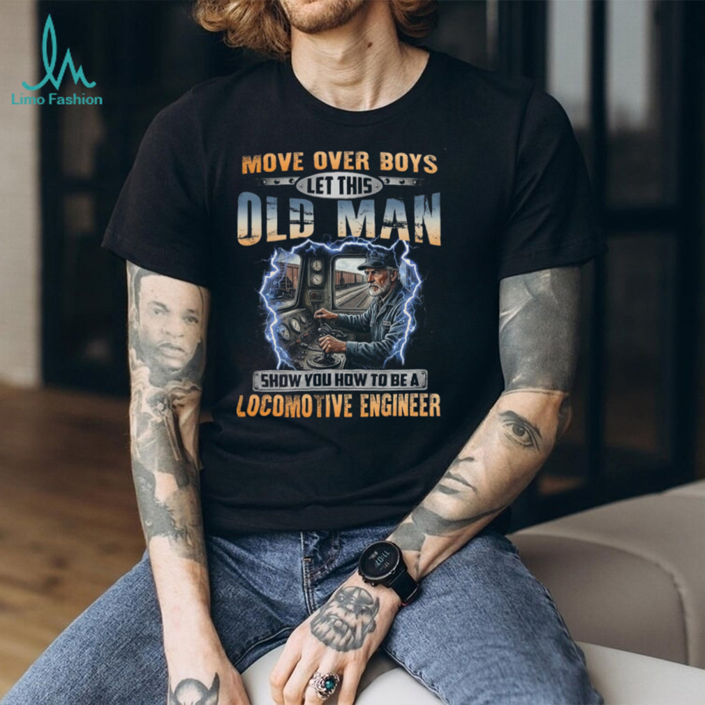 Locomotive Engineer Old Man Railway Train Shirt