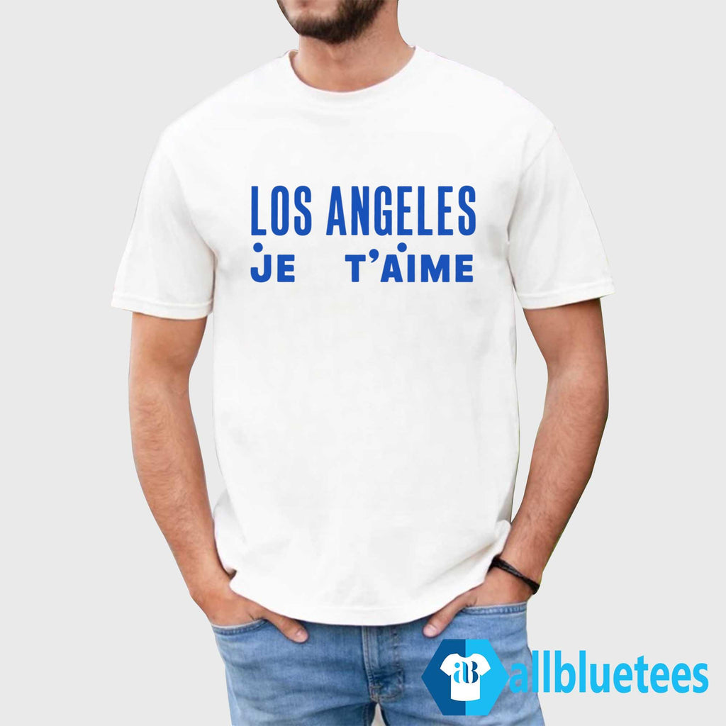 Los Angeles Je T’Aime Shirt