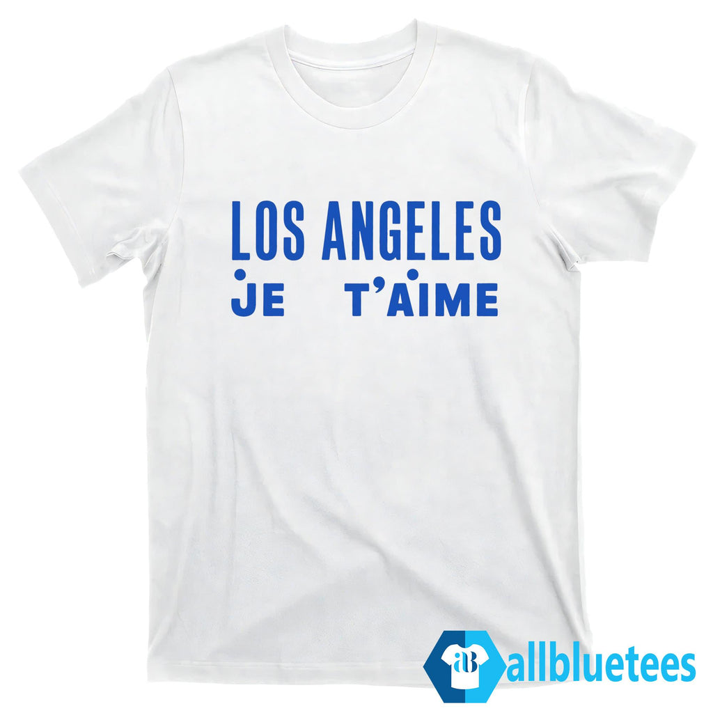 Los Angeles Je T’Aime Shirt