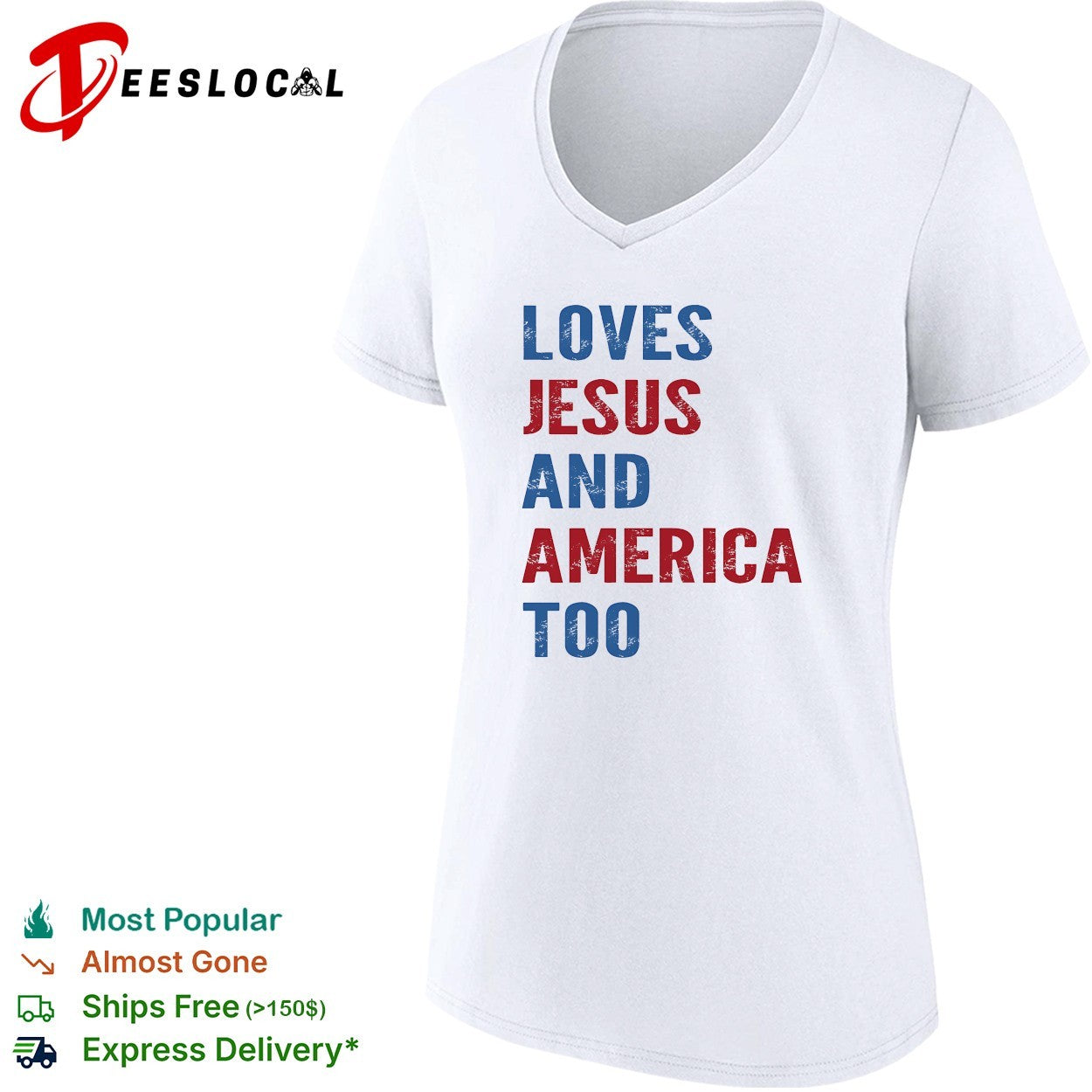 Loves Jesus and America too shirt