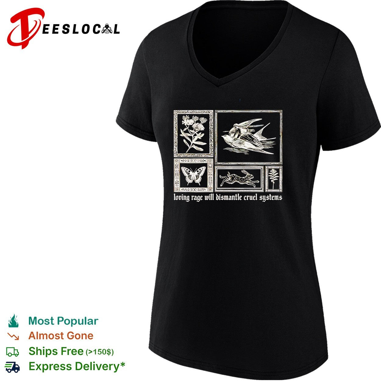 Loving rage will dismantle cruel systems nature bird butterfly rabbit flowers shirt