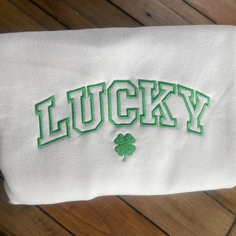 Lucky embroidered sweatshirt, st.patricks day sweatshirt, custom embroidered sweatshirt, spring shirts, crewneck...