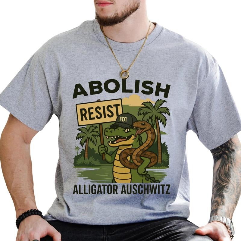 MAPTEES Abolish Alligator Auschwitz Graphic Tee, Protect Immigrant Rights T-shirt For Men, Resist Shirt, Subtle FDT Men...
