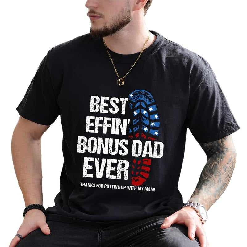 MAPTEES Best Effin' Bonus Dad Ever Graphic Tee, Funny Bonus Dad T-shirt For Men, Bonus Dad Appreciation Gift, Father's...