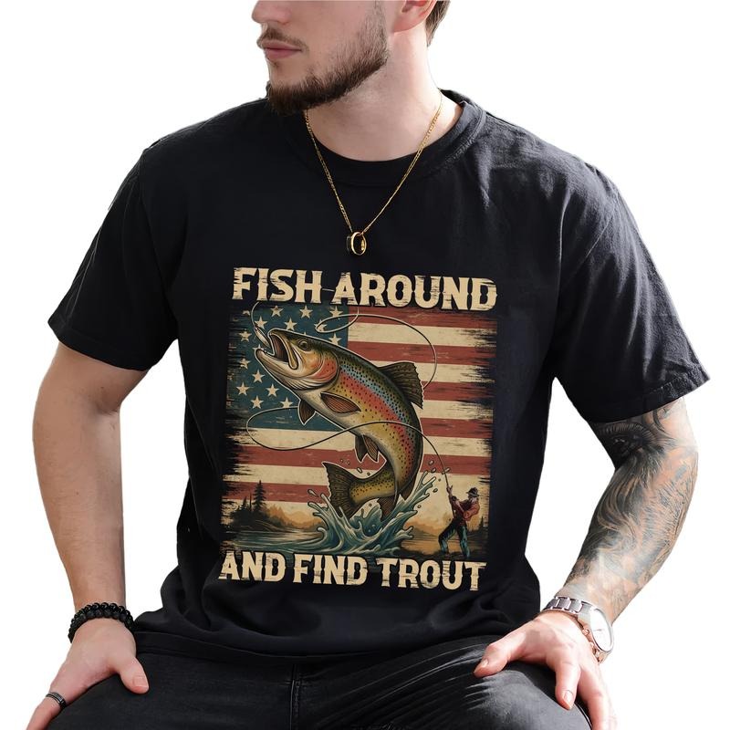 MAPTEES Fish Around And Find Trout Graphic Tee, Funny Fishing T-shirt For Men, Trout Fishing Shirt, Fishing Lovers Men...