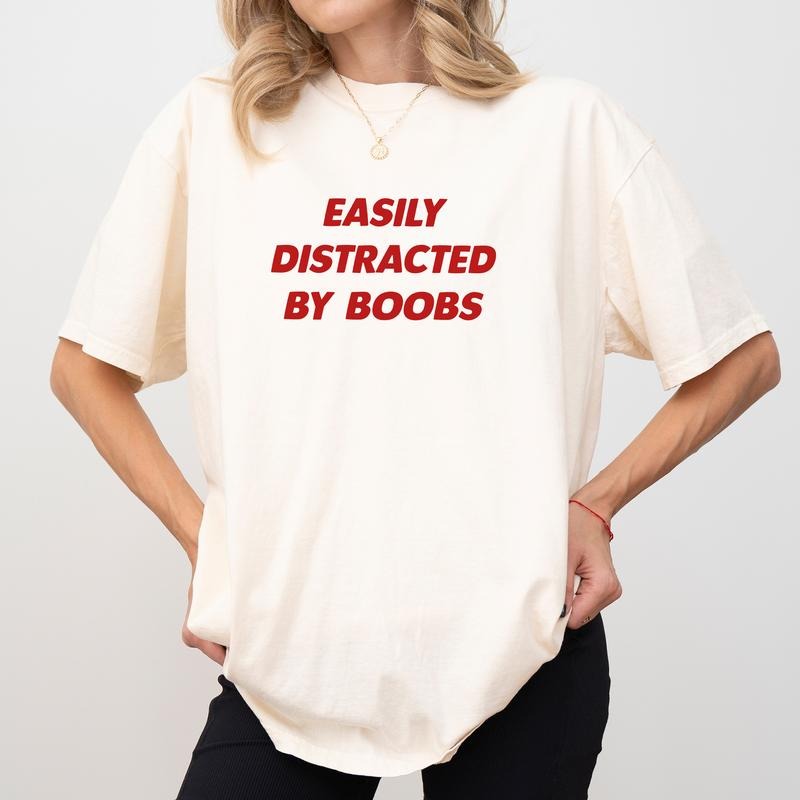MAPTEES Funny Easily Distracted Comfort Colors Shirt, Adult Humor Unisex Graphic Tee, Funny Sarcastic T-shirt, Dark Humor...