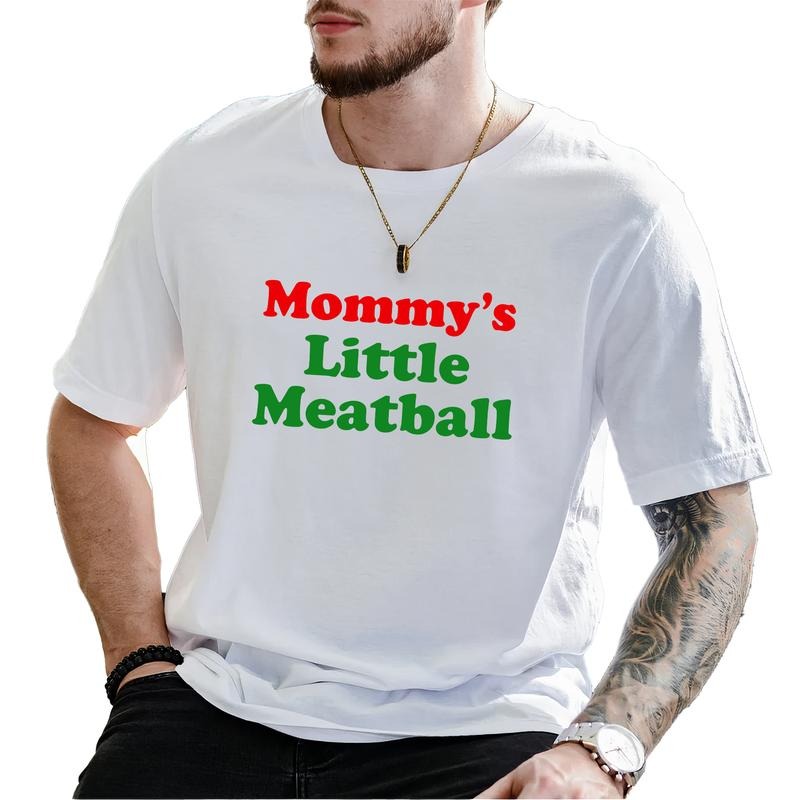 MAPTEES Mommy's Little Meatball Graphic Tee, Funny Meme T-shirt For Men, Funny Shirt, Adult Humor Men Tee Hoodie, Sweatshirt