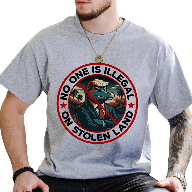 MAPTEES No One Is Illegal On Stolen Land Graphic Tee, Subtle FDT T-shirt For Men, Pro Immigrant Shirt, Sarcastic Men Tee,...