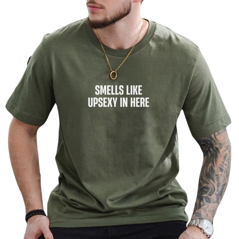 MAPTEES Smells Like Upsexy In Here Graphic Tee, Funny Meme T-shirt For Men, Funny What's Up Sexy Shirt, Sarcastic Men Tee...